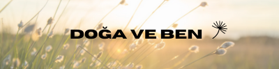DOĞA VE BEN